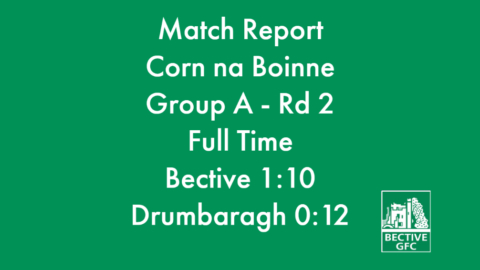 Match Report – Corn na Boinne – Group A – Round 2 Bective V Drumbaragh