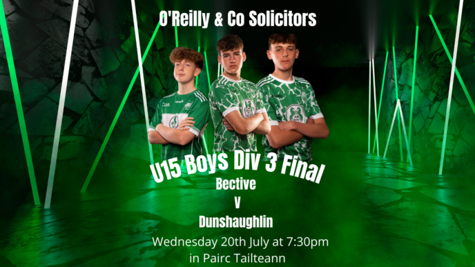 O’Reilly & Co Solicitors U15 Boys Div 3 Final – Bective V Dunshaughlin