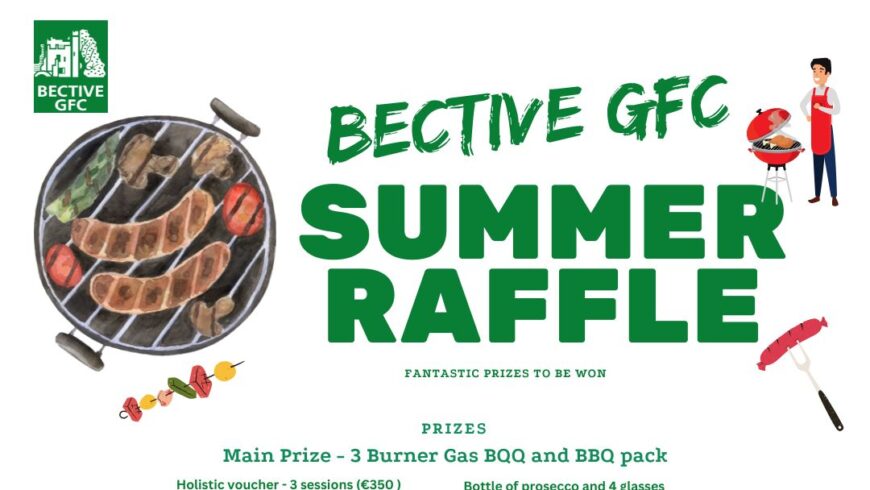 Bective GFC Summer Raffle